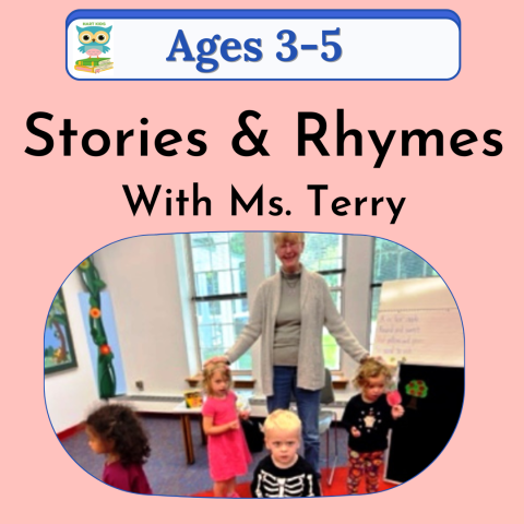 This image states that this program is for ages 3 to 5 and it called Stories and Rhymes with Ms. Terry