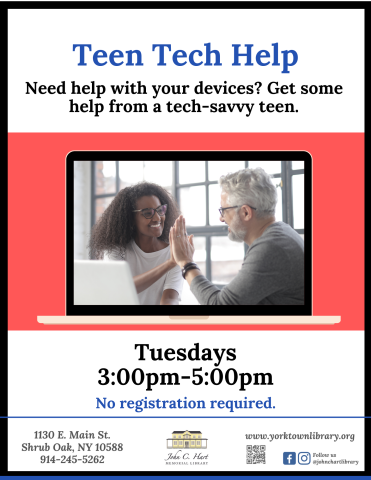 Poster that details when teen tech help is occurring, which is Every Tuesday from 3pm-5pm.