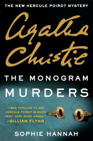 Two cufflinks with the silhouette of a man wearing a top hat on each, sit beneath the text A New Hercule Poirot mystery Agatha Christie The Monogram Murders.