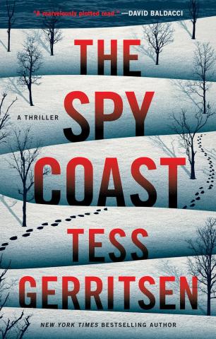 Red text down the cover reads The spy coast, Tess Geritsen. Each word is sitting on its own snowy hill that stretches from one side of the cover to the other. There is a line of footprints that crosses up the cover across some of the hills
