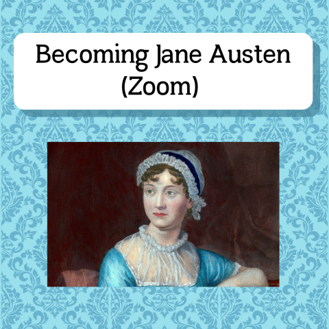 The title "Becoming Jane Austen (Zoom)" above a painted portrait of author Jane Austen