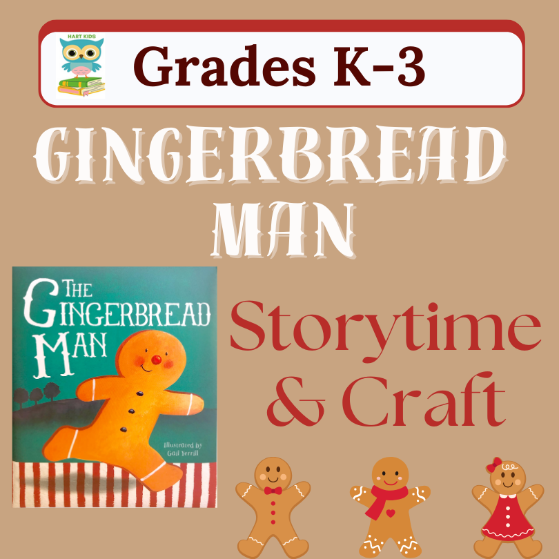 THE GINGERBREAD MAN STORYTIME AND CRAFT