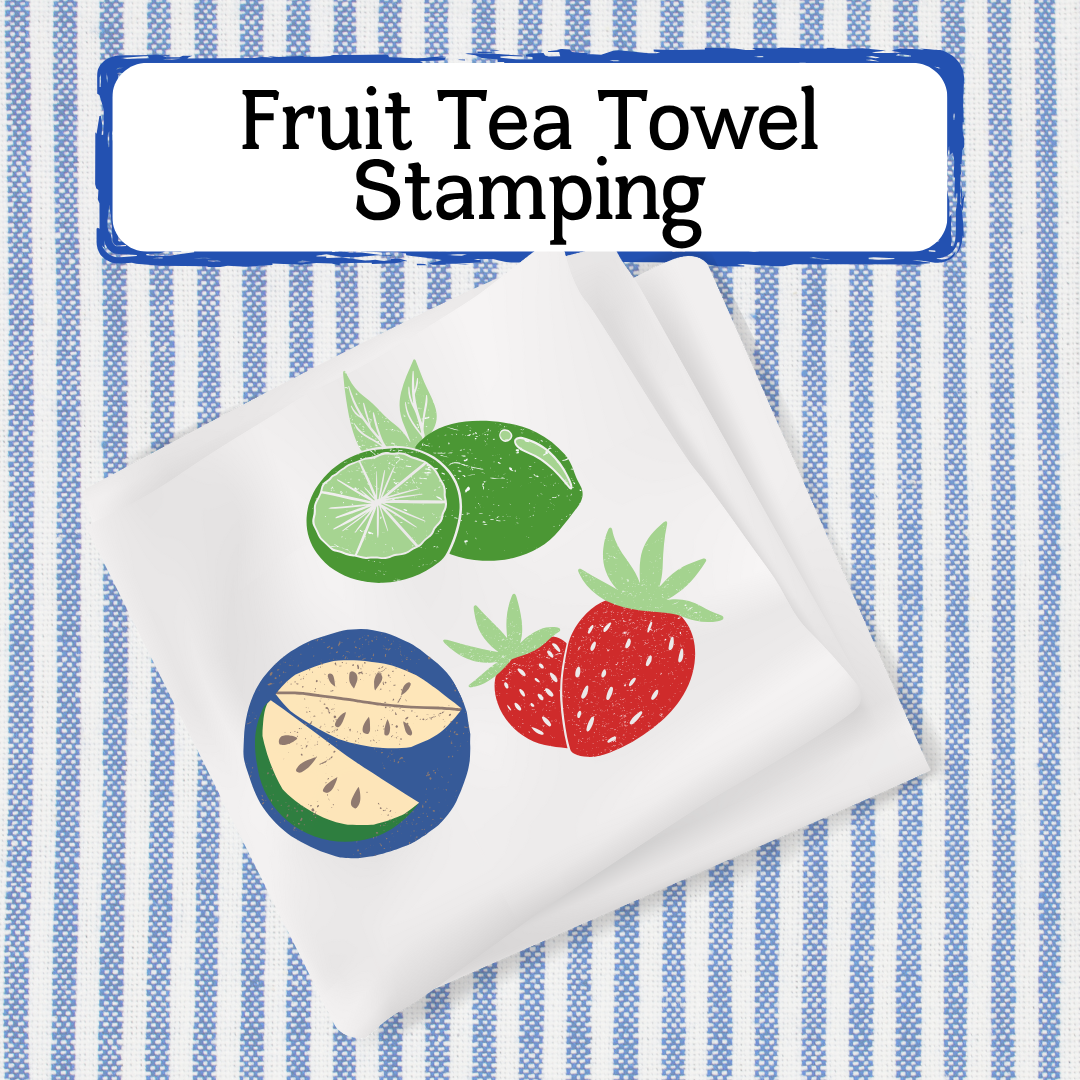 The title Fruit Tew Towel Stamping above the image of a towel with various fruit stamps on it.